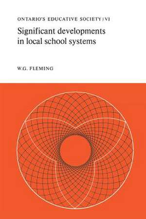 Significant Developments in Local School Systems de Fleming, W. G.