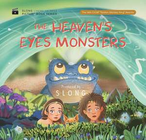 The Heaven's Eyes Monsters de Slong