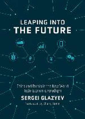 Leaping Into the Future de Sergei Glazyev