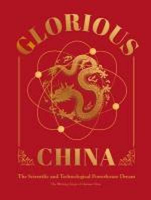 Glorious China de The Writing Group of Glorious China N/A