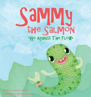 Sammy the Salmon Go Against the Flow de Steve Claydon