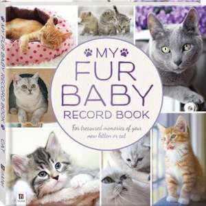 My Fur Baby Record Book: Cat de Hinkler Books