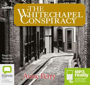 Perry, A: The Whitechapel Conspiracy de Anne Perry