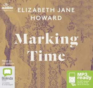 Howard, E: Marking Time de Elizabeth Jane Howard