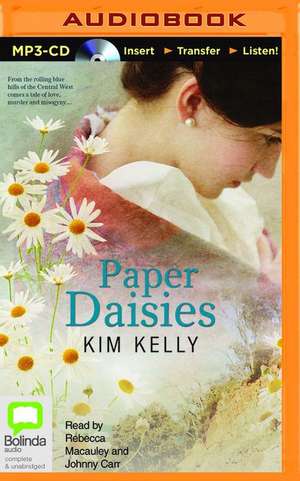 Paper Daisies de Kim Kelly