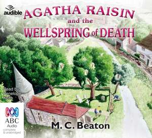 Agatha Raisin and the Wellspring of Death de M. C. Beaton