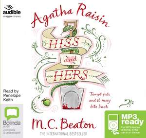 Beaton, M: Agatha Raisin: Hiss and Hers de M. C. Beaton