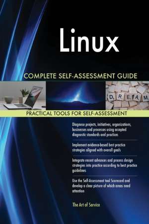 Linux Complete Self-Assessment Guide de Gerardus Blokdyk