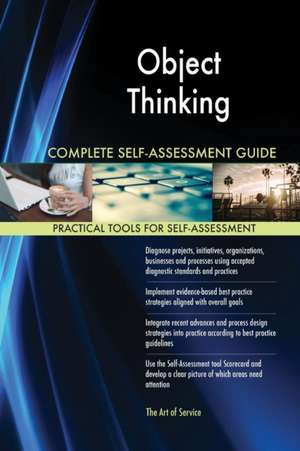 Object Thinking Complete Self-Assessment Guide de Gerardus Blokdyk