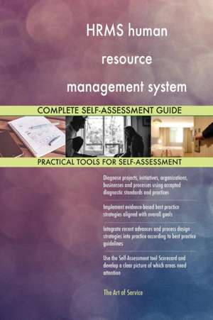 HRMS human resource management system Complete Self-Assessment Guide de Gerardus Blokdyk