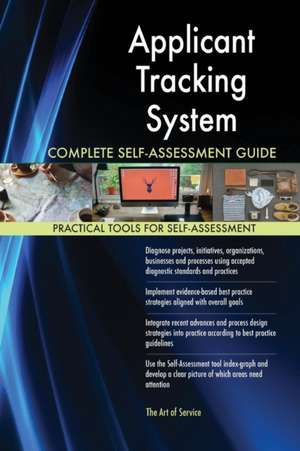 Applicant Tracking System Complete Self-Assessment Guide de Gerardus Blokdyk