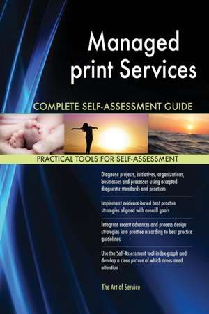 Managed print Services Complete Self-Assessment Guide de Gerardus Blokdyk