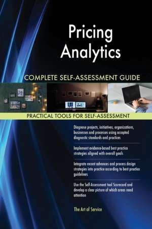 Pricing Analytics Complete Self-Assessment Guide de Gerardus Blokdyk