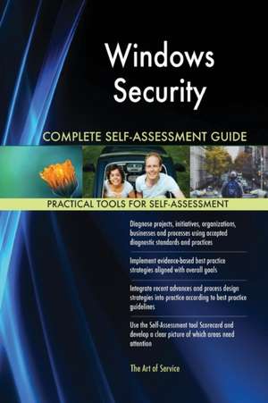 Windows Security Complete Self-Assessment Guide de Gerardus Blokdyk