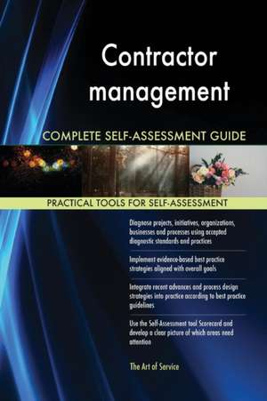 Contractor management Complete Self-Assessment Guide de Gerardus Blokdyk
