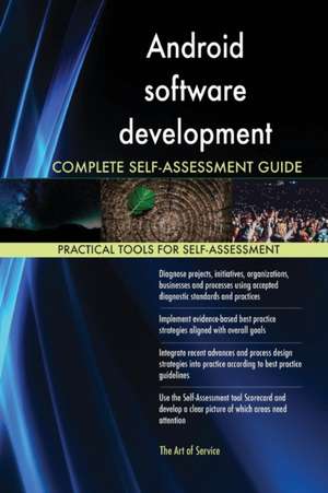 Android software development Complete Self-Assessment Guide de Gerardus Blokdyk