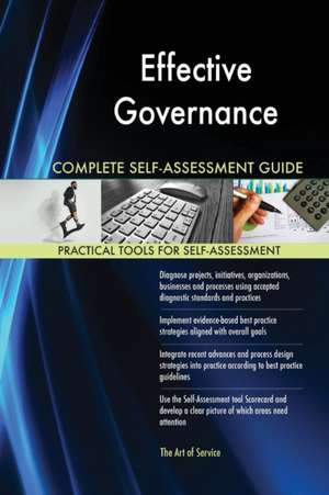Effective Governance Complete Self-Assessment Guide de Gerardus Blokdyk