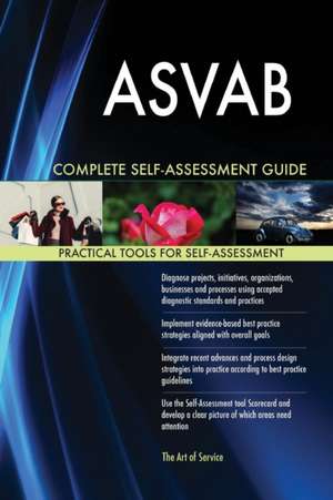 ASVAB Complete Self-Assessment Guide de Gerardus Blokdyk