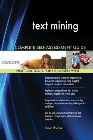 text mining Complete Self-Assessment Guide de Gerardus Blokdyk