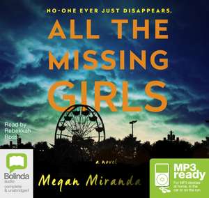 Miranda, M: All the Missing Girls