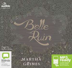 Grimes, M: Belle Ruin de Martha Grimes