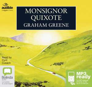 Greene, G: Monsignor Quixote de Graham Greene