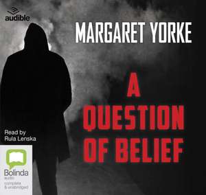 Yorke, M: A Question of Belief