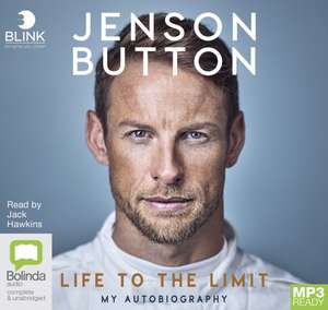 Button, J: Jenson Button: Life to the Limit de Jenson Button