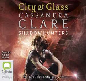 City of Glass de Cassandra Clare