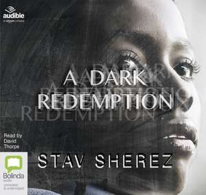 Sherez, S: A Dark Redemption