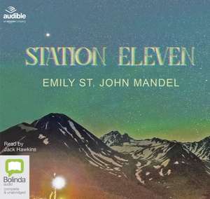 Mandel, E: Station Eleven de Emily St. John Mandel