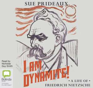 Prideaux, S: I am Dynamite!