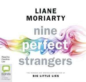 Moriarty, L: Nine Perfect Strangers