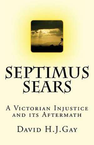 Septimus Sears de David H. J. Gay