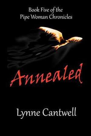 Annealed de Lynne Cantwell