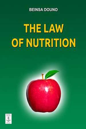 The Law of Nutrition de Beinsa Douno