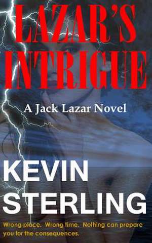 Lazar's Intrigue de Kevin Sterling