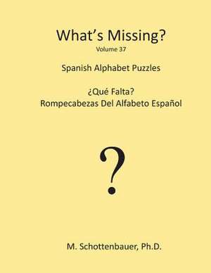 What's Missing? de M. Schottenbauer
