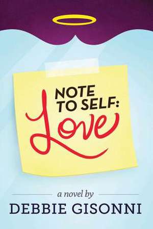 Note to Self de Debbie Gisonni