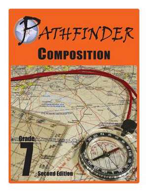 Pathfinder Composition Grade 7 de MS Suzanne Borner