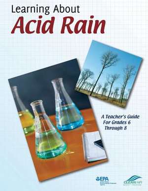 Learning about Acid Rain de United States Environmental Protection a.