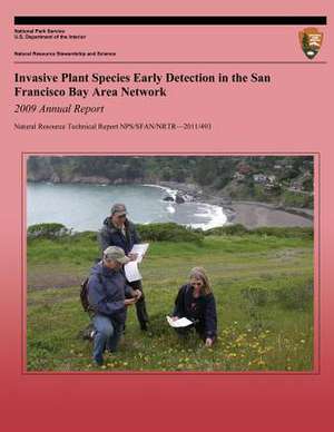 Invasive Plant Species Early Detection in the San Francisco Bay Area Network de Andrea Williams