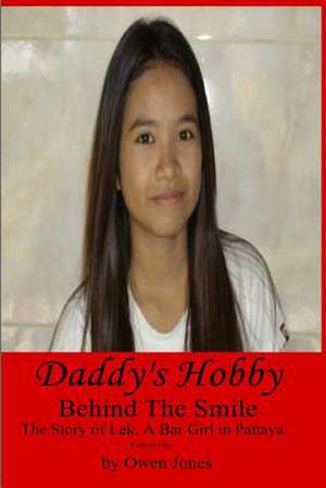 Daddy's Hobby de Owen Ceri Jones