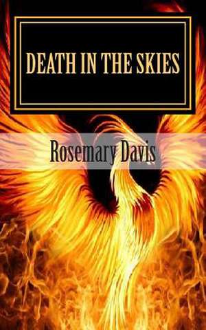 Death in the Skies de Rosemary Davis