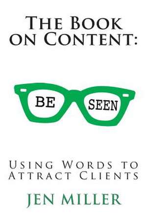 The Book on Content de Jen Miller