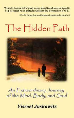 The Hidden Path de Yisroel Juskowitz