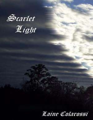 Scarlet Light de Laine Colarossi