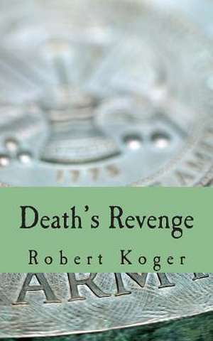 Death's Revenge de Robert Koger