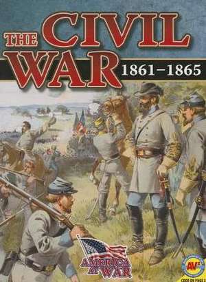 The Civil War: 1861-1865 de Simon Rose