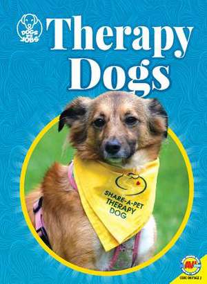 Therapy Dogs de Kara L Laughlin